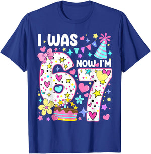 7th Birthday Girl Funny Six Seven I was 6 Now I'm 7 Year Old T-Shirt - T-Shirt | Royal