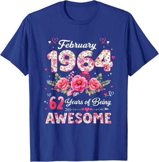 62 Year Old February 1964 Floral 62nd Birthday Men Women T-Shirt - T-Shirt | Royal