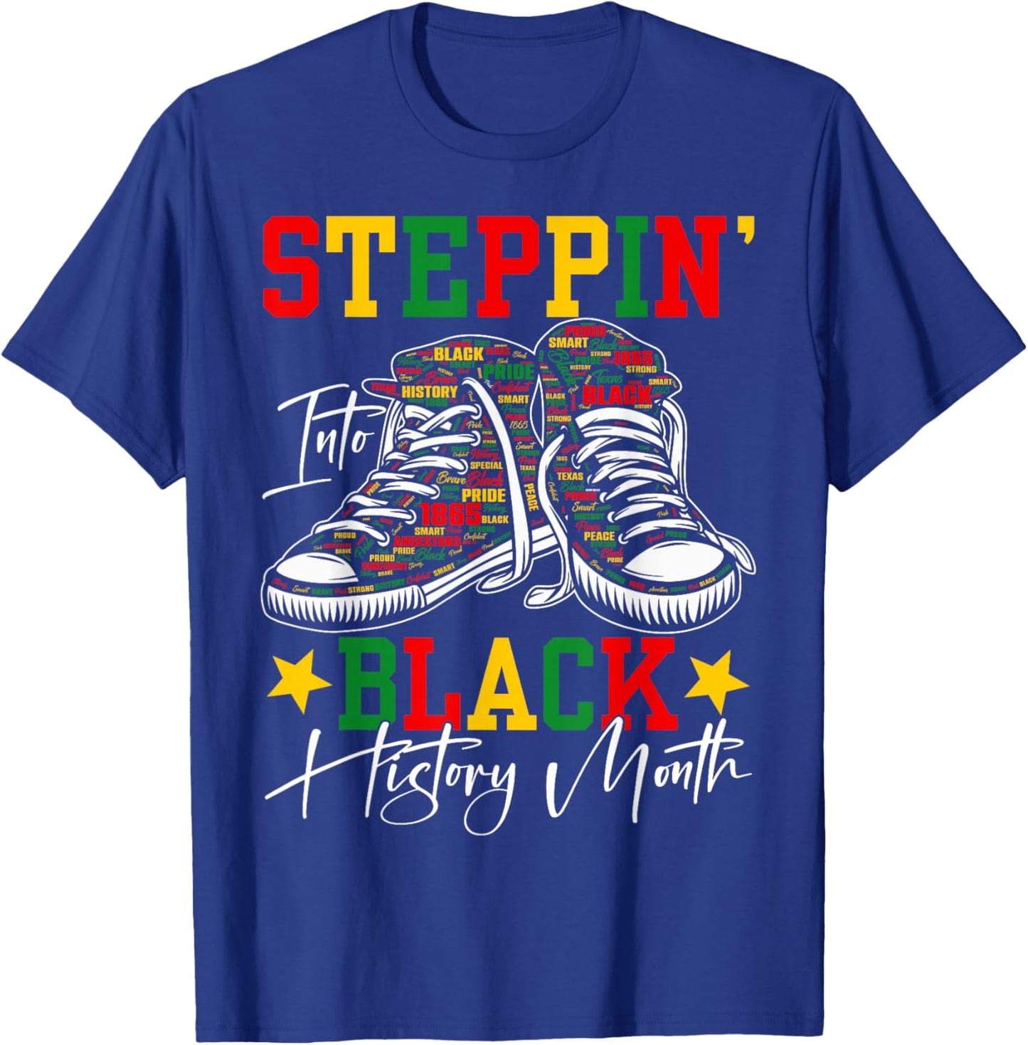 Steppin' Into Black History Month African American Women Men T-Shirt - T-Shirt | Royal