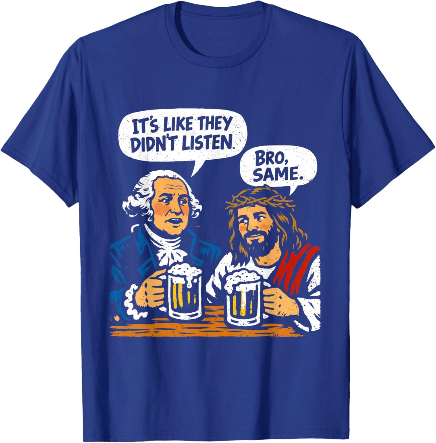 George Washington and Jesus T-Shirt - T-Shirt | Royal