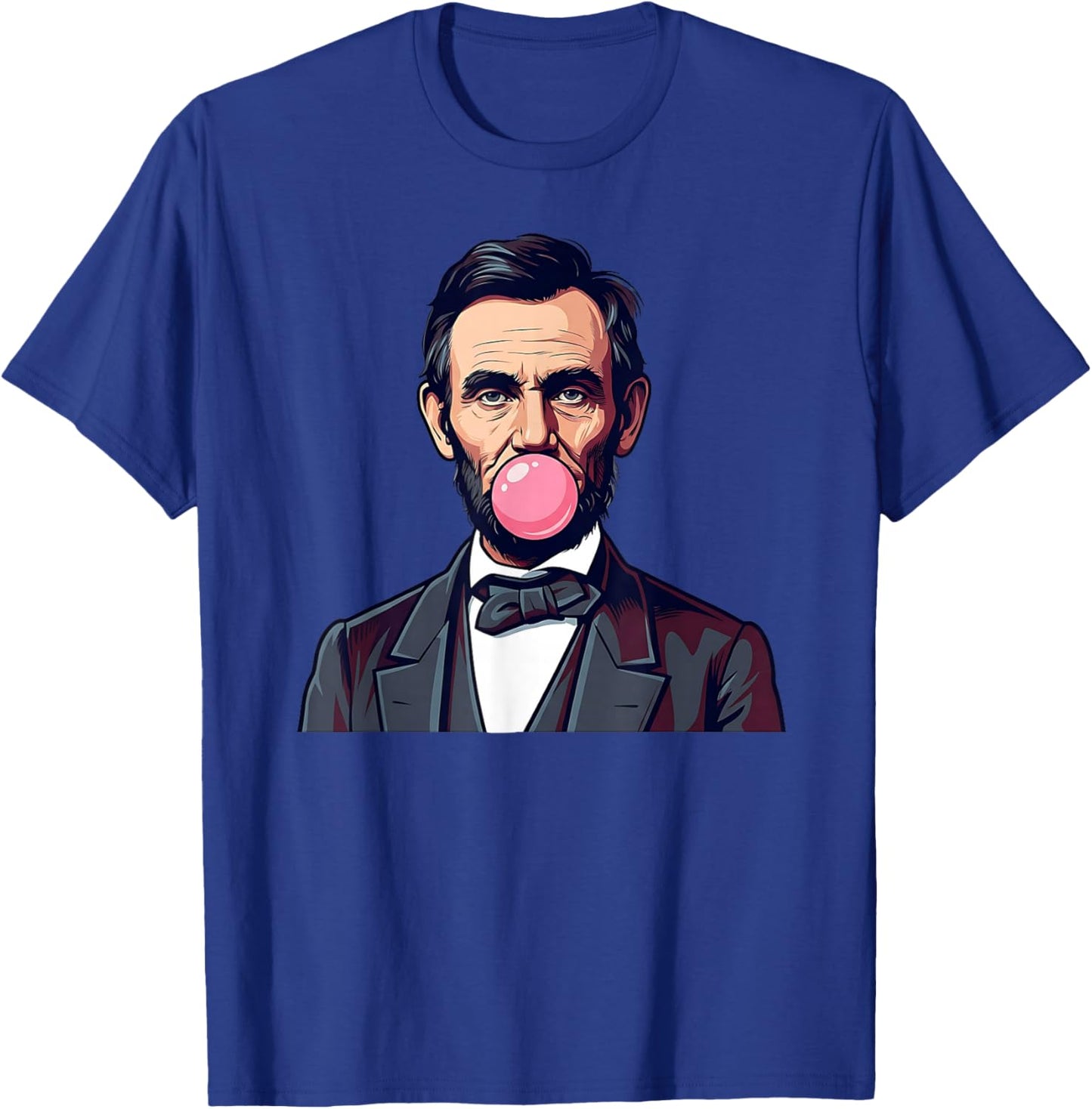Abraham Lincoln Blowing A Bubble Bubblegum T-Shirt - T-Shirt | Royal