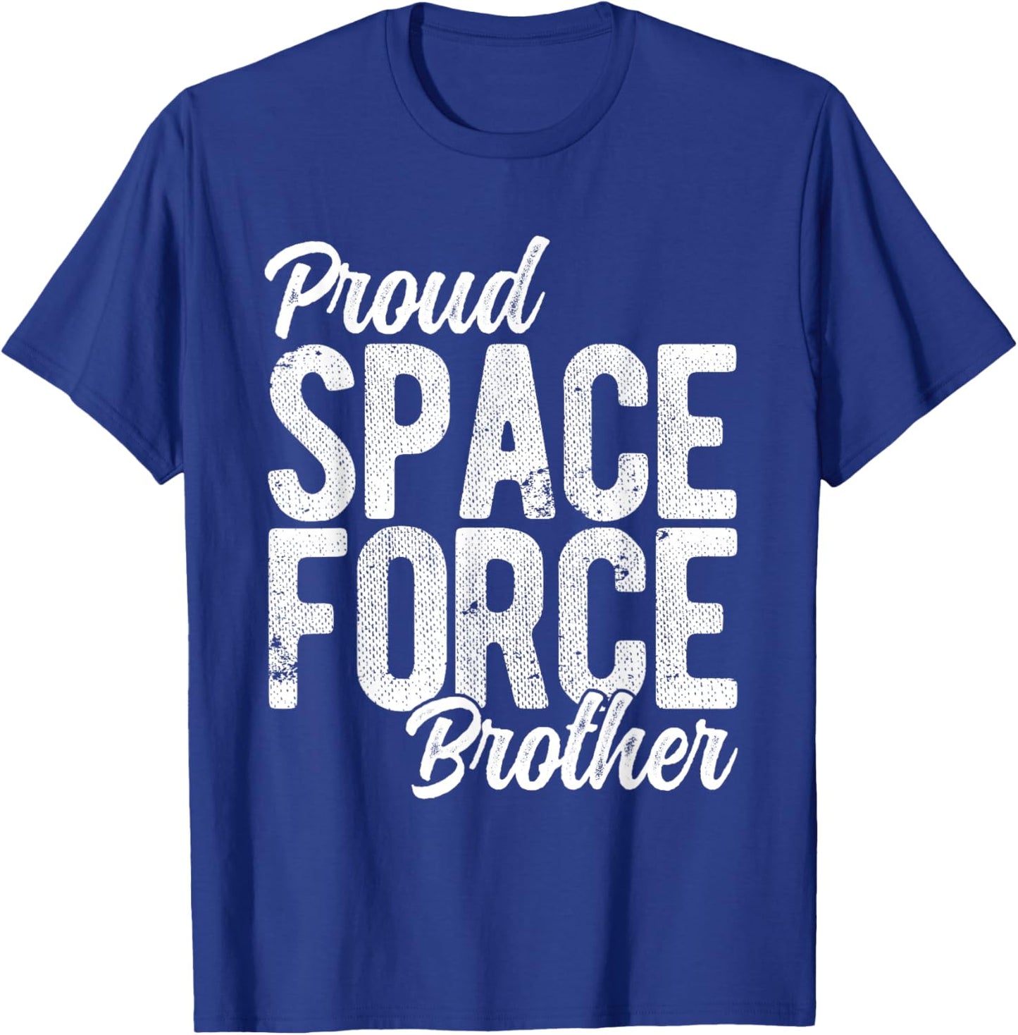 Proud Space Force Brother T-Shirt - T-Shirt | Royal