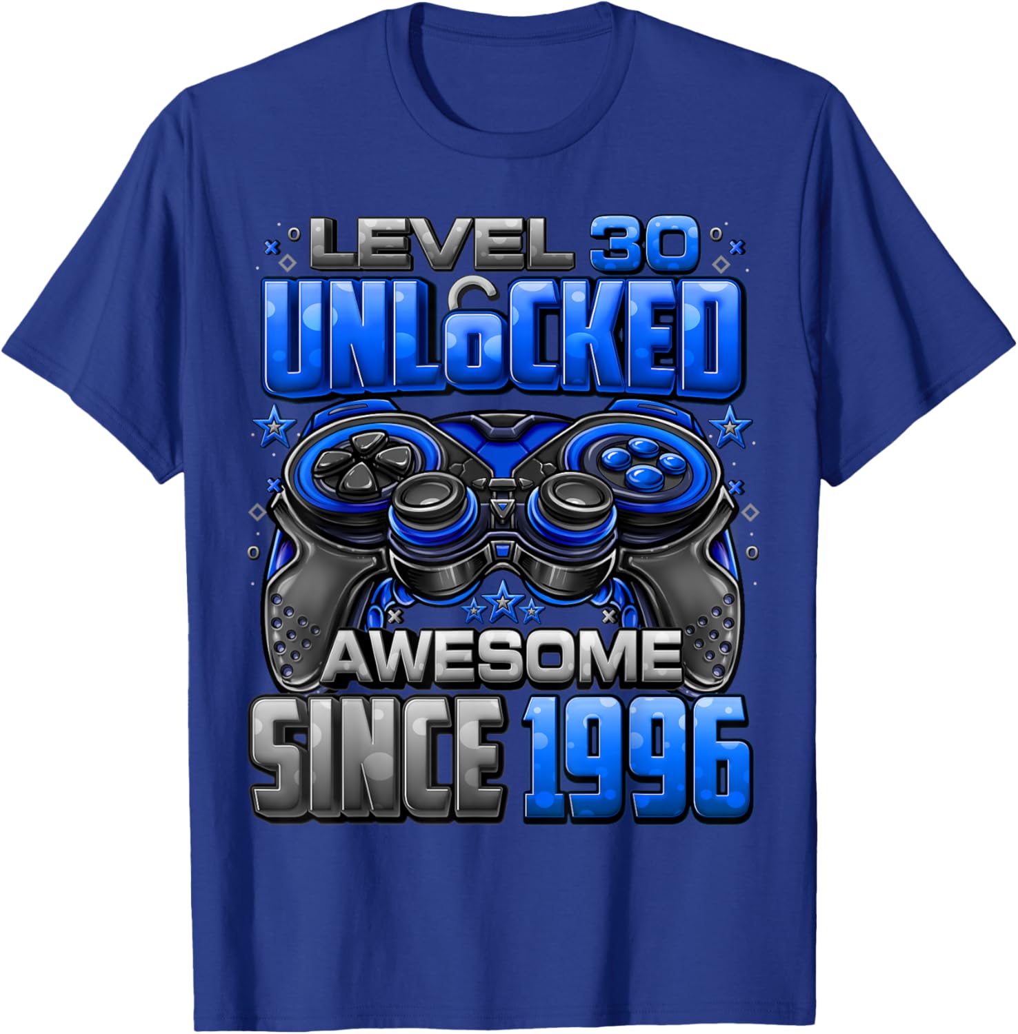 Level 30 Unlocked Awesome Since 1996 30th Birthday Gaming T-Shirt - T-Shirt | Royal
