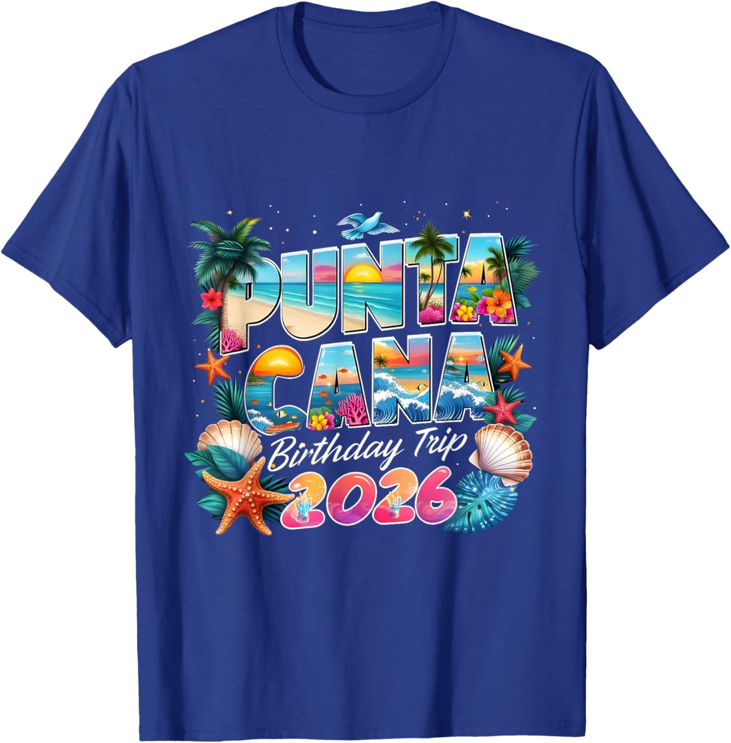 Punta Cana Birthday Trip 2026 Making Memories T-Shirt - T-Shirt | Royal