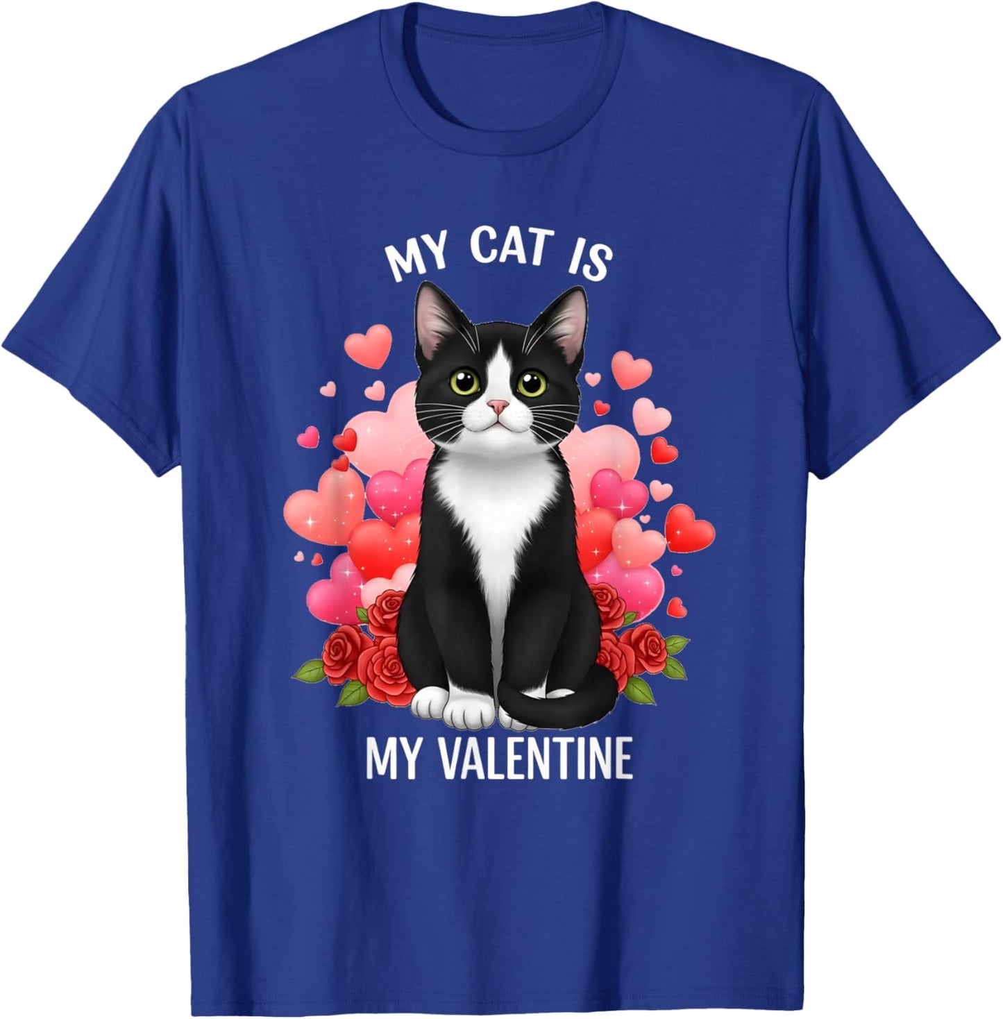 My Cat is My Valentine Tuxedo Cat Lover Women Girls T-Shirt - T-Shirt | Royal