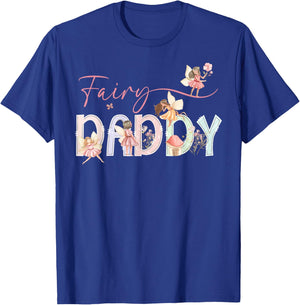 Fairy Daddy Magical Floral Birthday Girl Fairytale Family T-Shirt - T-Shirt | Royal