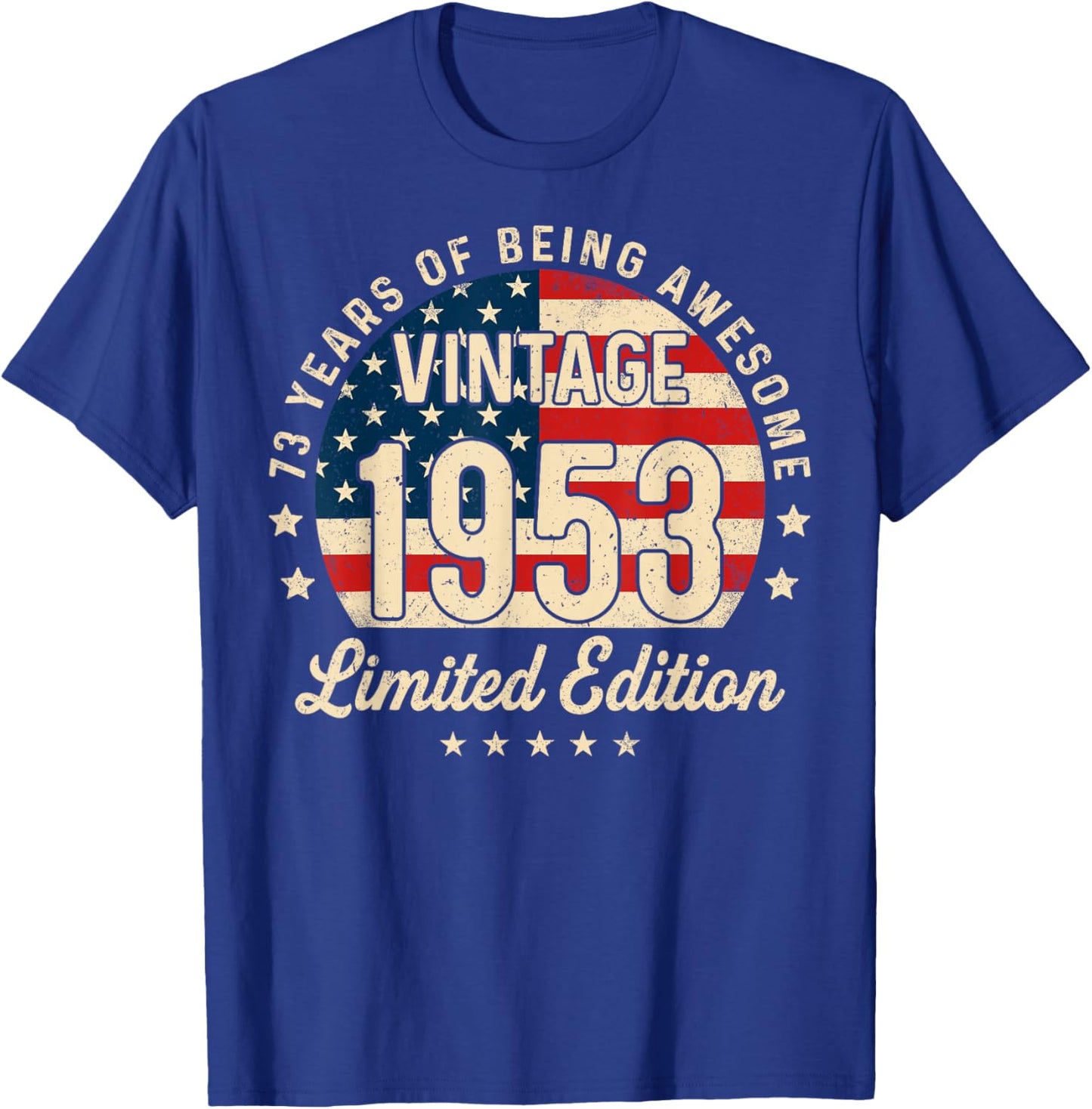 73rd Birthday Vintage 1953 73 Year Old Gifts Men USA Flag T-Shirt - T-Shirt | Royal
