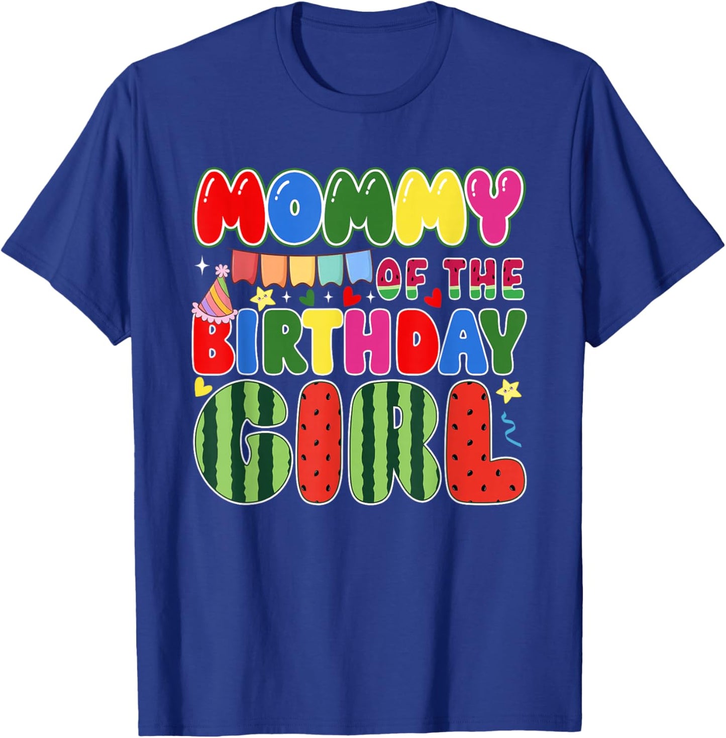 Mommy of The Birthday Girl Melon Family Matching Funny T-Shirt - T-Shirt | Royal