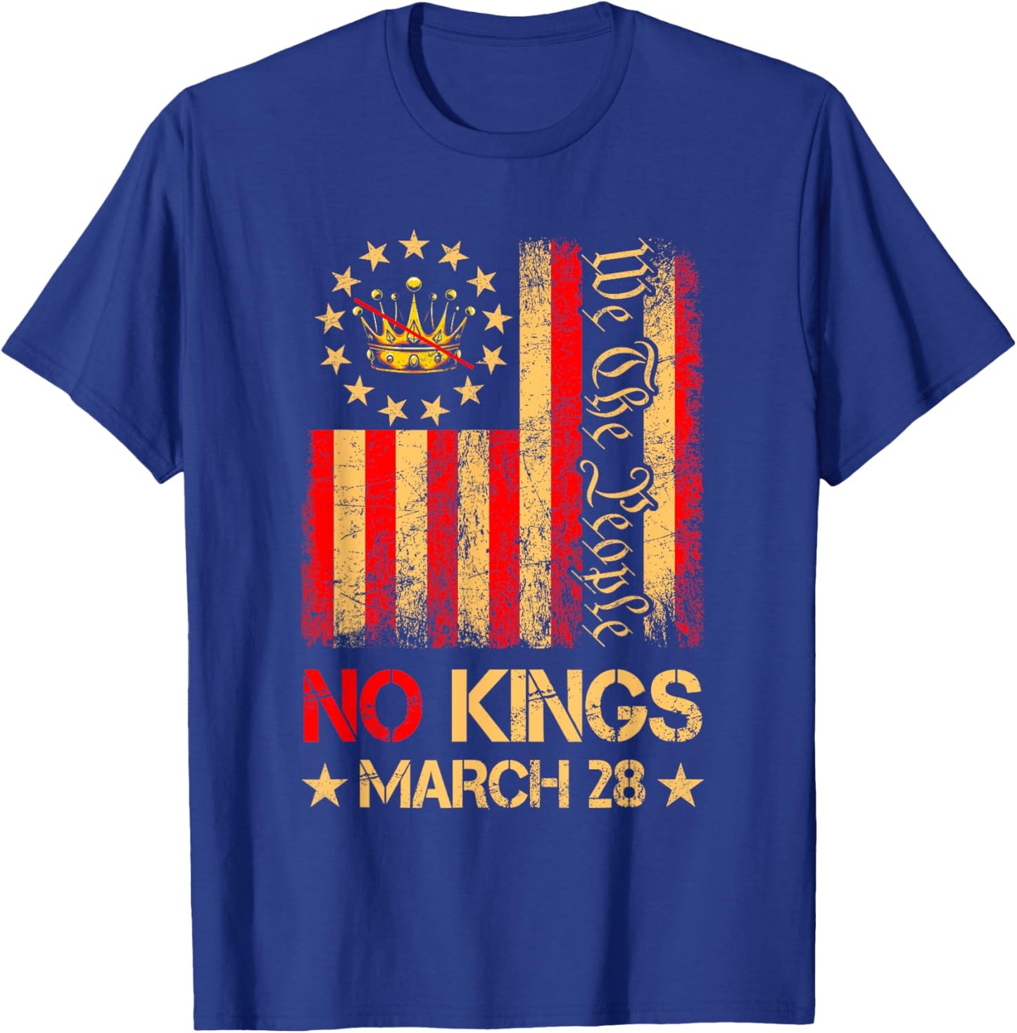 No Kings March 28 2026 No Kings Day US Flag Vintage T-Shirt - T-Shirt | Royal