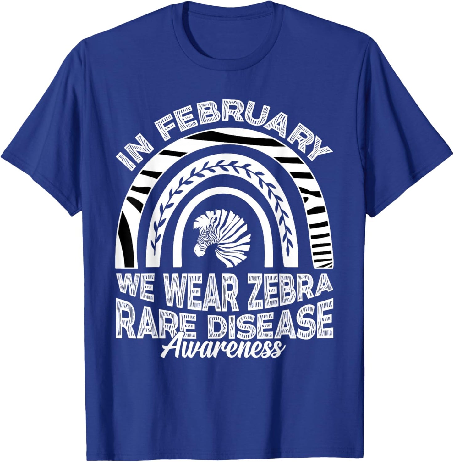 in February We Wear Zebra Ribbon Rare Disease Awareness T-Shirt - T-Shirt | Royal