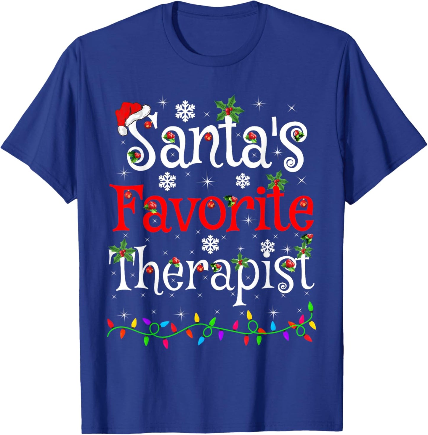 Santa Favorite Therapist Christmas Family Lights Funny Xmas T-Shirt - T-Shirt | Royal