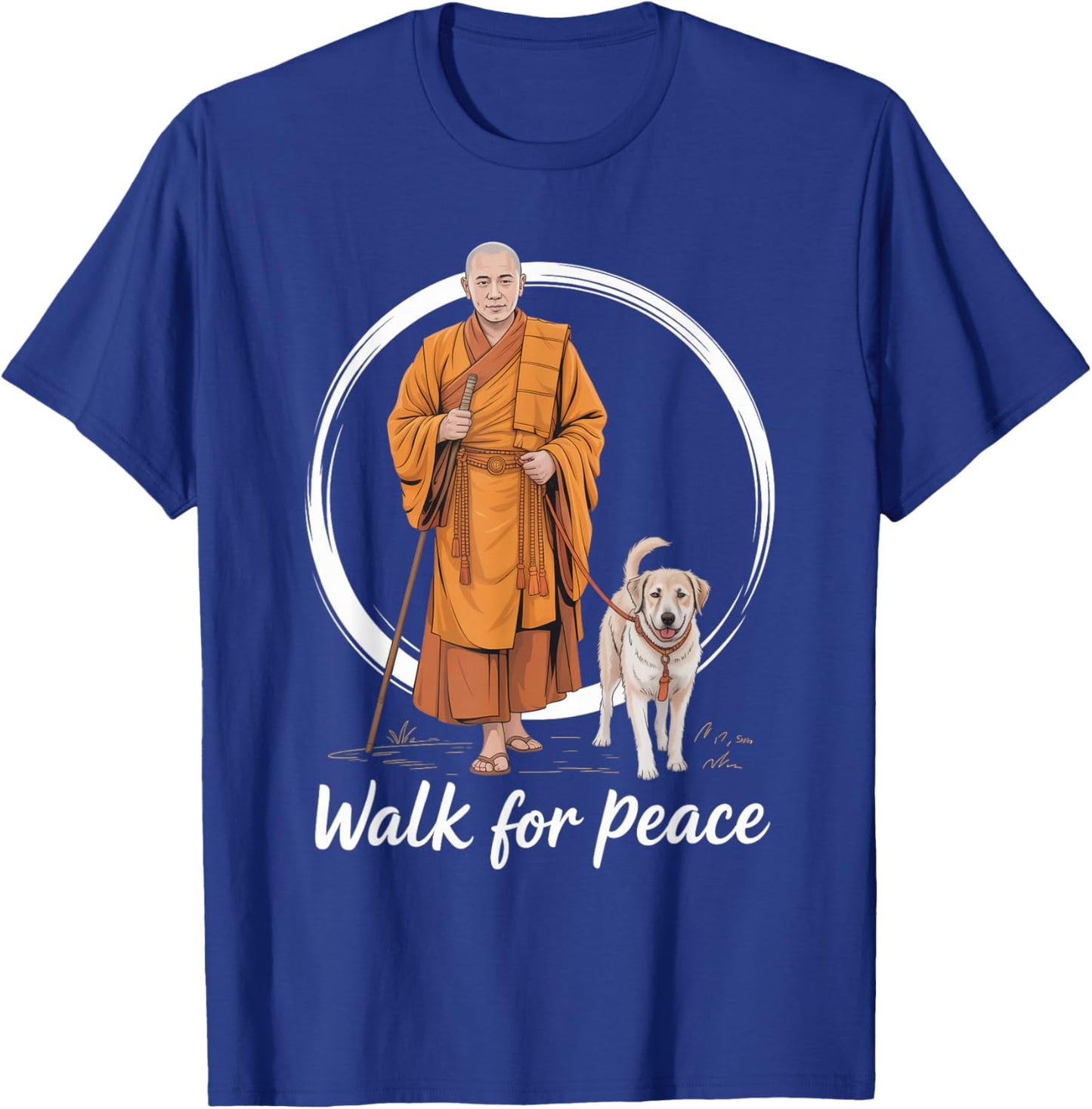 Peace Walking Monks and Aloka Dog Walk for Peace Men Women T-Shirt - T-Shirt | Royal