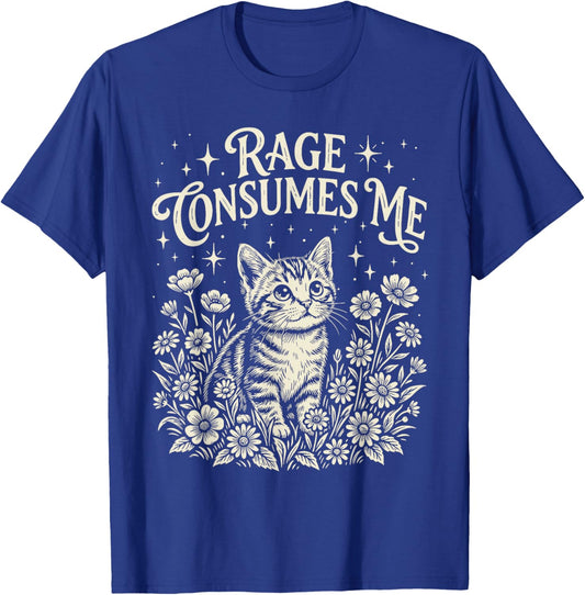 Rage Consumes Me Funny Cat Sarcastic Kitten Floral T-Shirt - T-Shirt | Royal