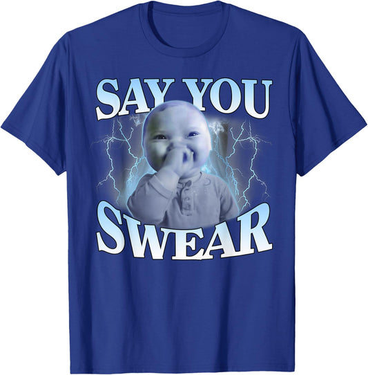 Say You Swear Ai Niche Baby Holding Back Laugh Genz Meme T-Shirt - T-Shirt | Royal