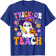 Trick Or Teach Teacher Ghost Teaching Fun Halloween Teacher T-Shirt - T-Shirt | Royal