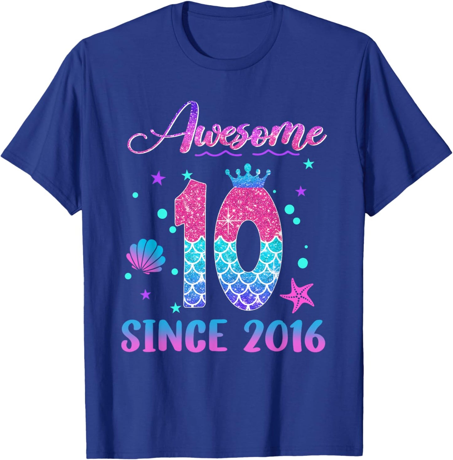 Awesome Since 2016 10 Year Old 10th Birthday Mermaid T-Shirt - T-Shirt | Royal