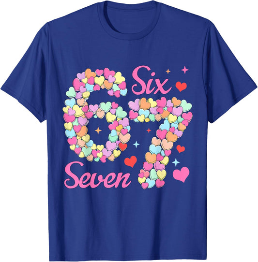 Funny 67 Valentine Six Seven Candy Heart 6 7 Meme Kids Girl T-Shirt - T-Shirt | Royal