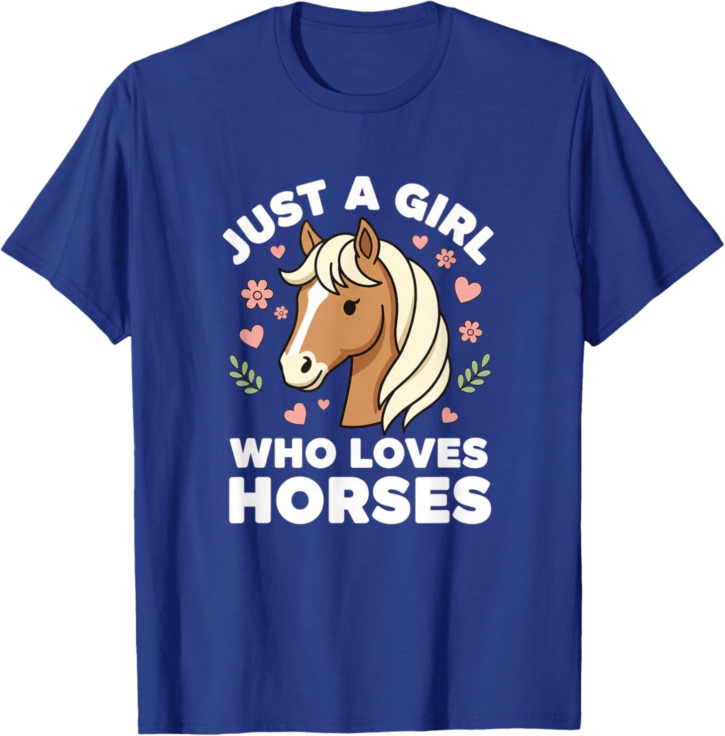 Just A Girl Who Loves Horses Cute Horse Girl Riding Lover T-Shirt - T-Shirt | Royal