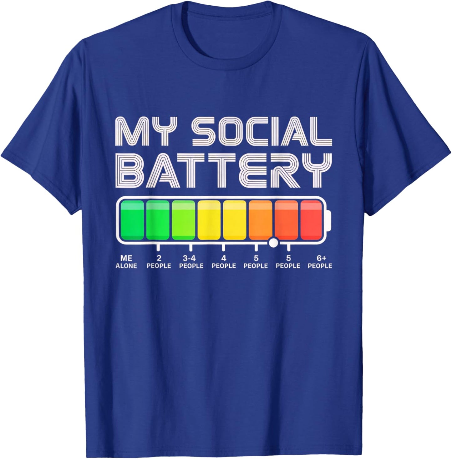 Social Battery Low Energy Antisocial Funny Introvert T-Shirt - T-Shirt | Royal