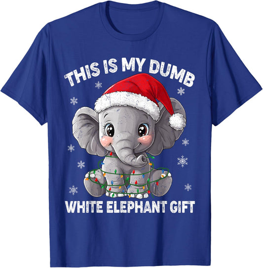 This is My Dumb White Elephant Christmas Xmas Under 15 20 T-Shirt - T-Shirt | Royal