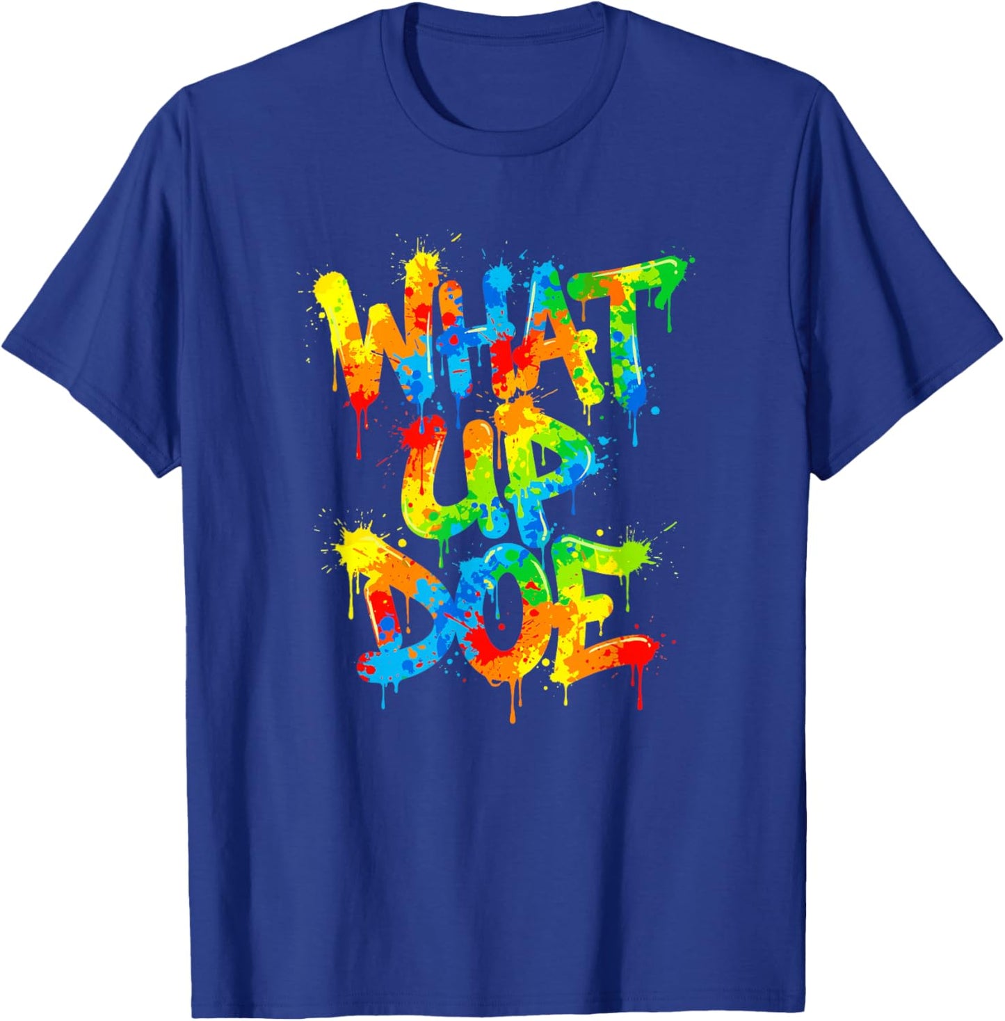 What Up Doe | Graffiti Style Urban Detroit Michigan T-Shirt - T-Shirt | Royal