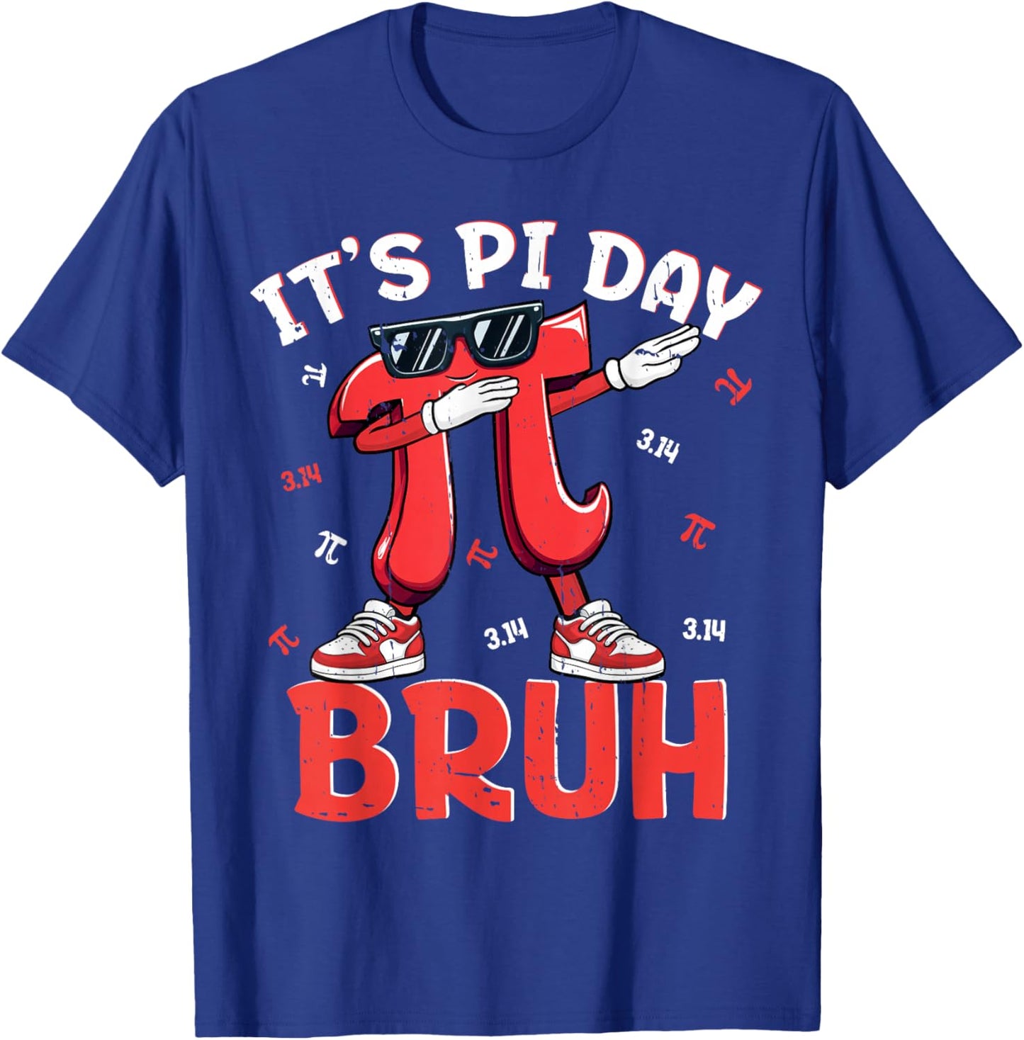 Bruh It's Pi Day 3.14 Funny Dabbing Pi Day Math Teacher Kids T-Shirt - T-Shirt | Royal