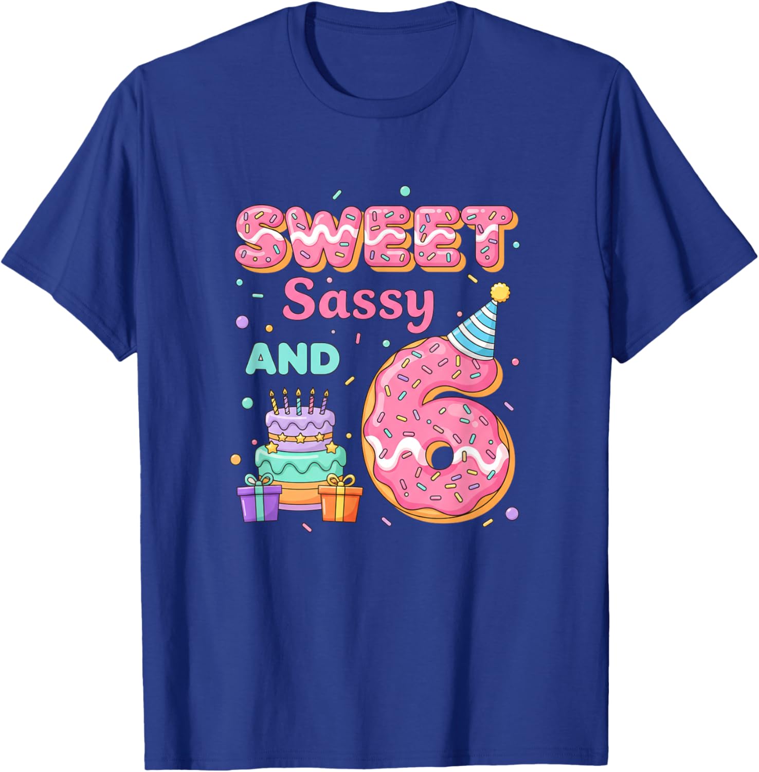 Birthday Sweet Sassy and 6 Donut Party 6th Birthday T-Shirt - T-Shirt | Royal