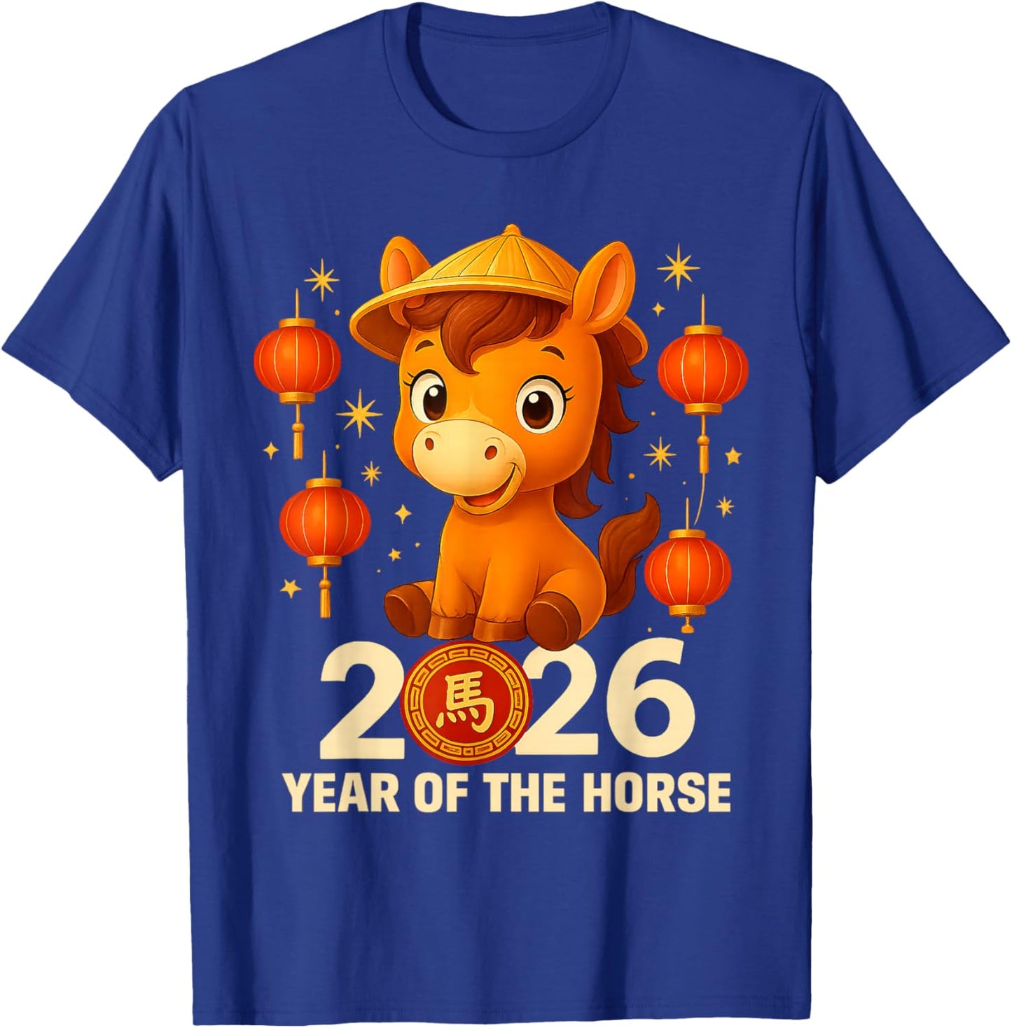 Year of The Horse 2026 Lunar New Year Chinese New Year 2026 T-Shirt - T-Shirt | Royal