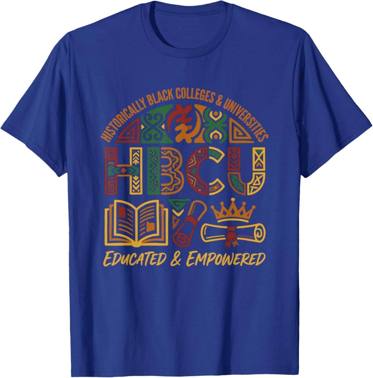 Historically Black Colleges HBCU Educated Empowered Alumni T-Shirt - T-Shirt | Royal