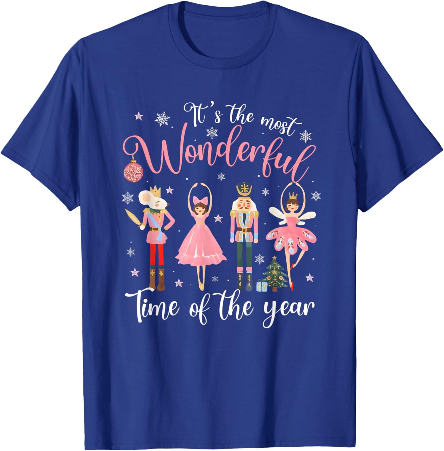 It's The Most Wonderful Time of The Year Nutcracker Ballet T-Shirt - T-Shirt | Royal