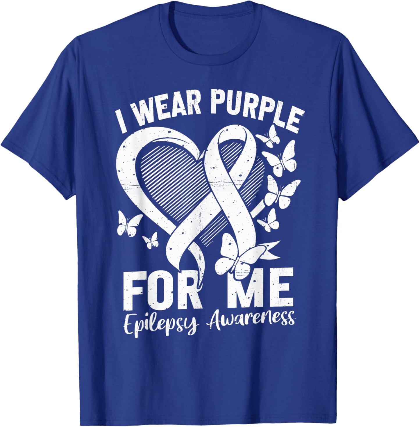I Wear Purple for Me Epilepsy Awareness Month Purple Ribbon T-Shirt - T-Shirt | Royal