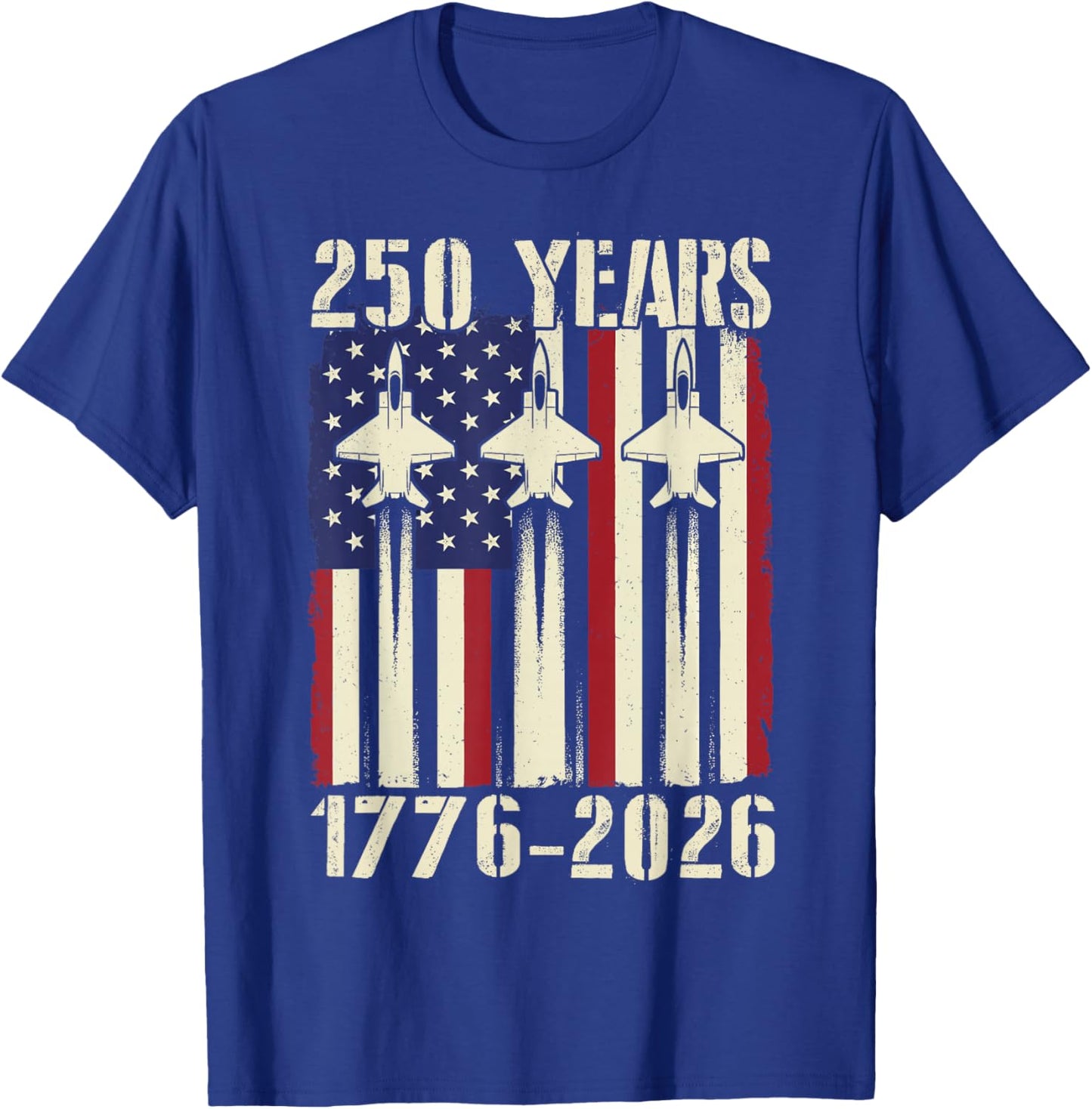 Flag Vintage 250 Years American 1776 2026 250th USA Birthday T-Shirt - T-Shirt | Royal