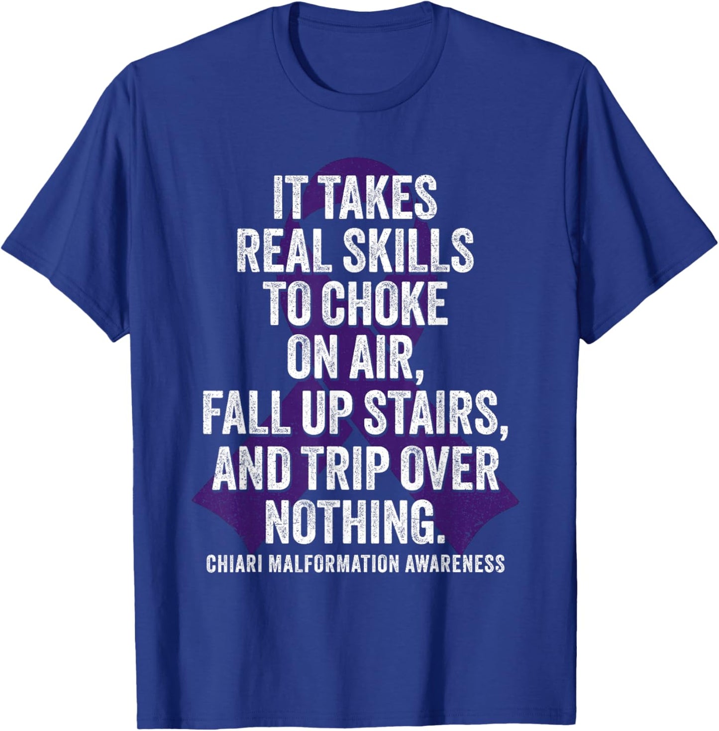 Chiari Malformation Awareness Funny Chiari Warrior T-Shirt - T-Shirt | Royal
