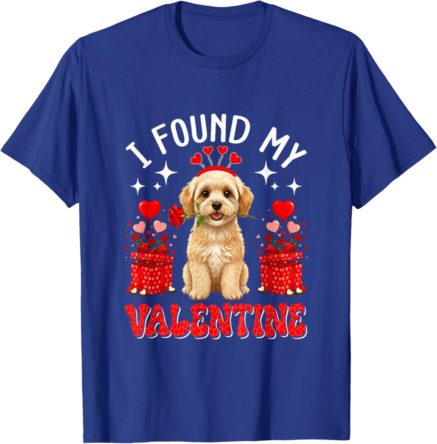 I Found My Valentine Maltipoo Owner Floral Roses Hearts T-Shirt - T-Shirt | Royal