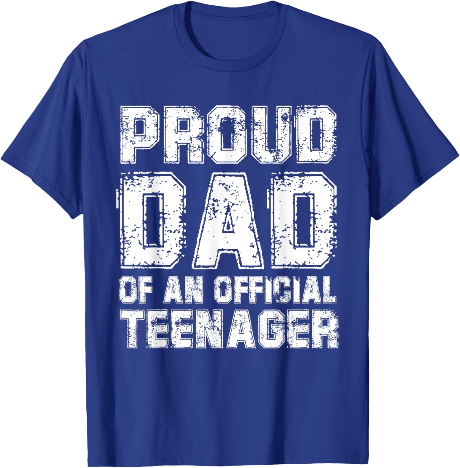 Proud dad of an Official Teenager T-Shirt - T-Shirt | Royal