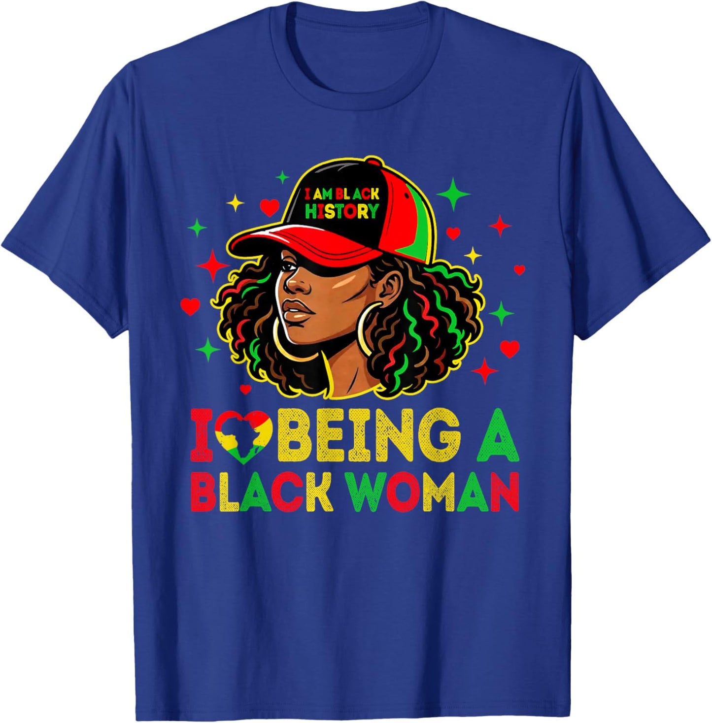 I Love Being A Black Woman Black History Month African Women T-Shirt - T-Shirt | Royal