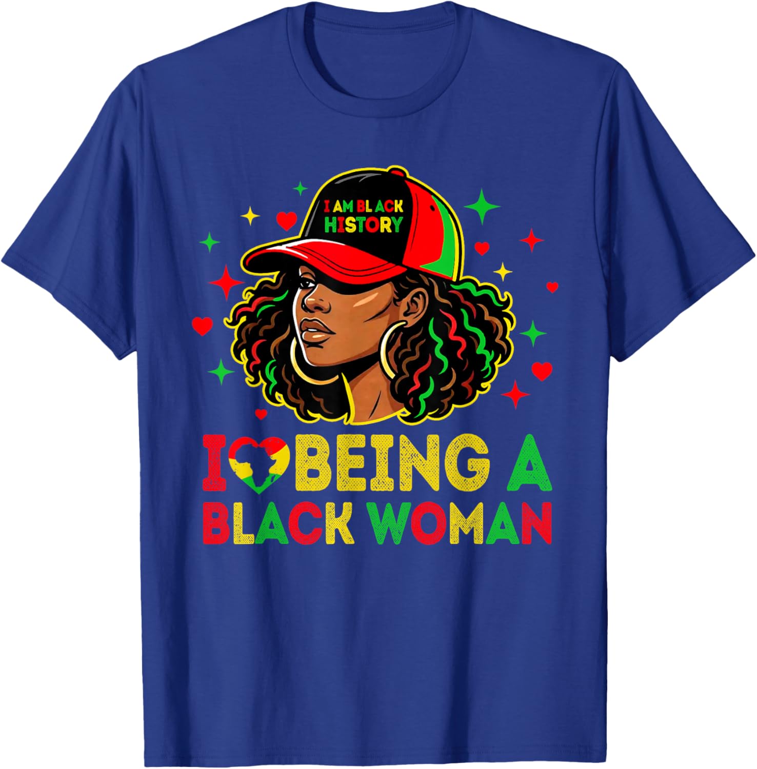 I Love Being A Black Woman Black History Month African Women T-Shirt - T-Shirt | Royal