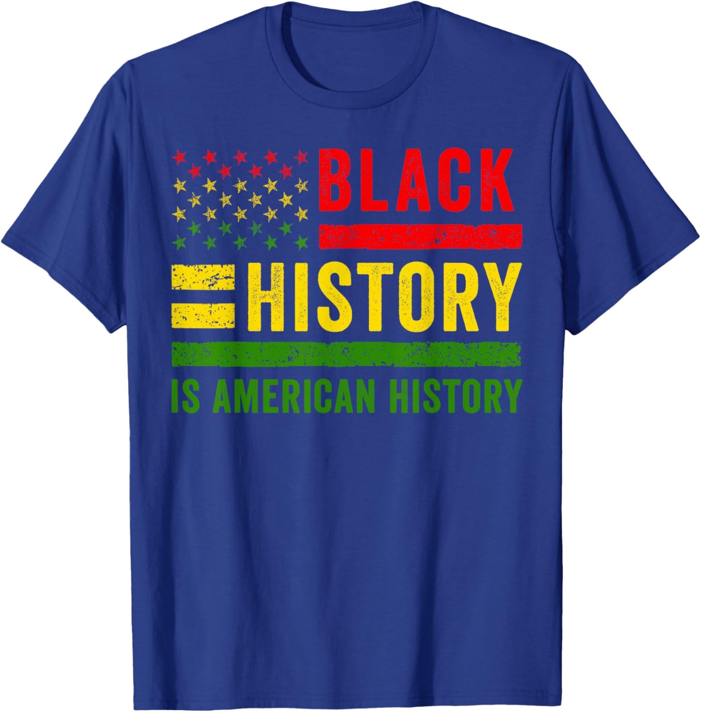 Black History is American History T-Shirt - T-Shirt | Royal