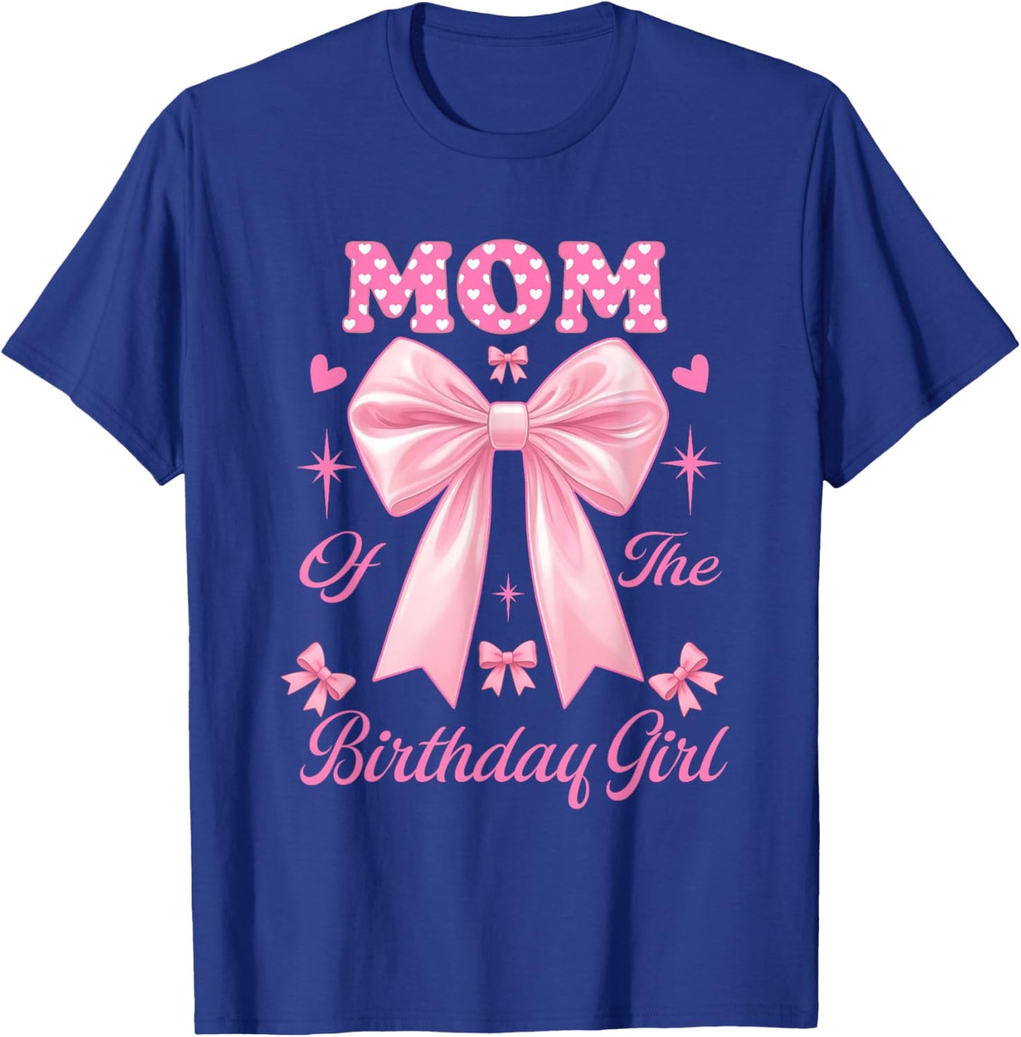 Mom Birthday Girl Matching Coquette Pink Bow T-Shirt - T-Shirt | Royal