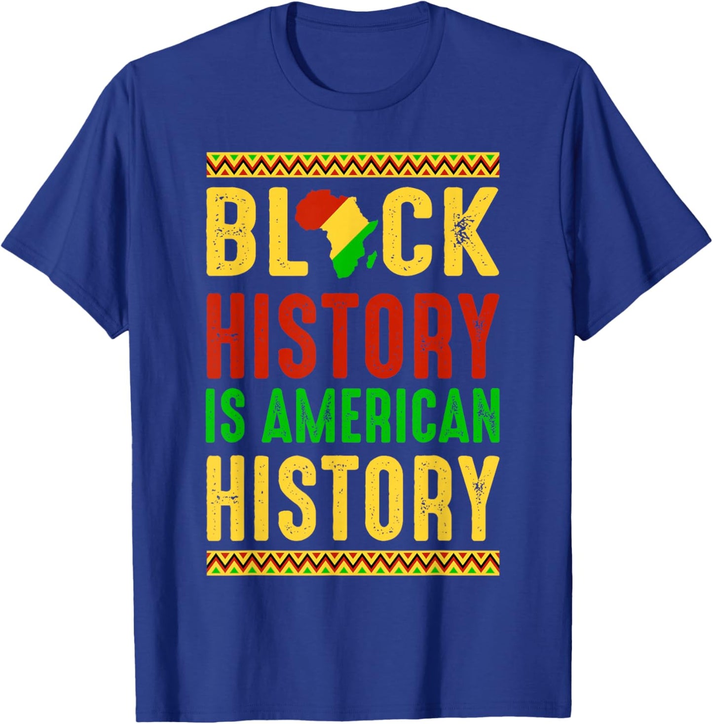 Black History is American History Patriotic African America T-Shirt - T-Shirt | Royal