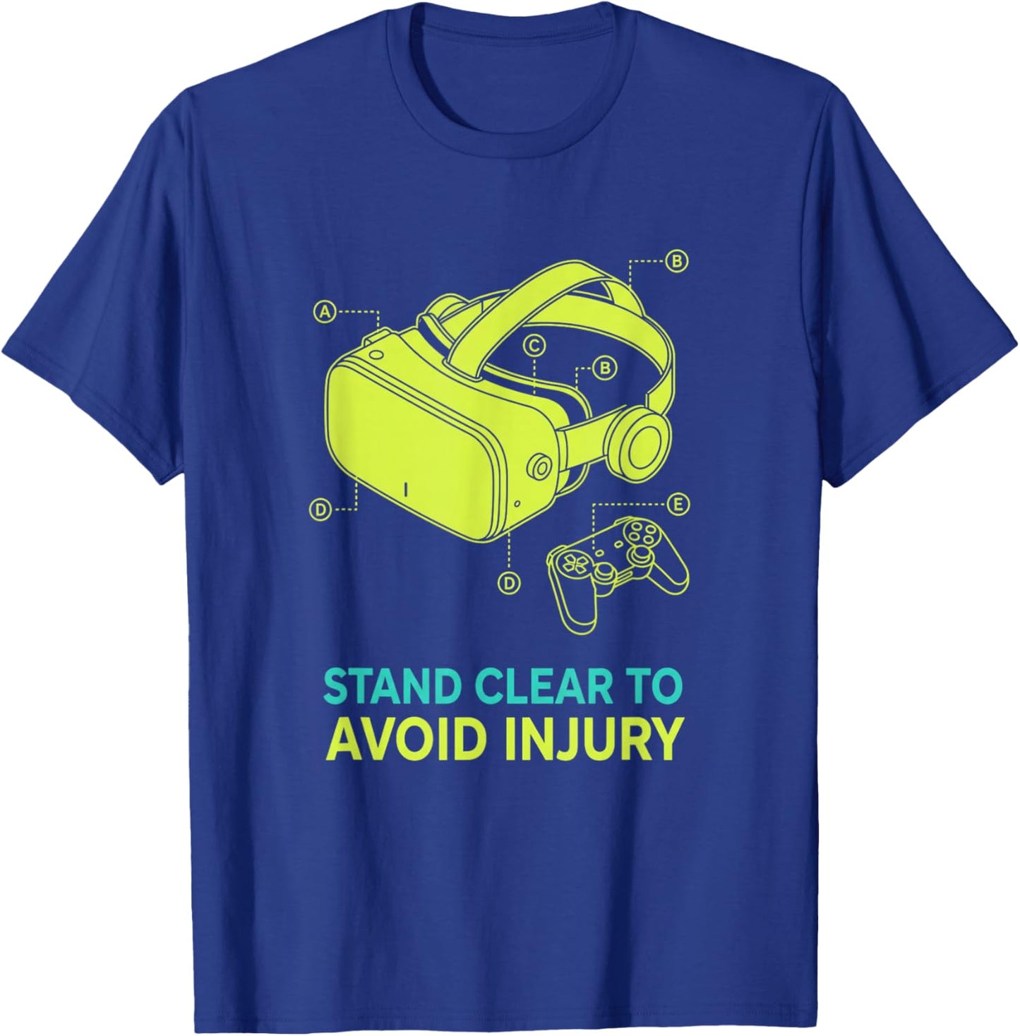 Stand Clear to Avoid Injury Vr Gamer Funny Virtual Reality T-Shirt - T-Shirt | Royal