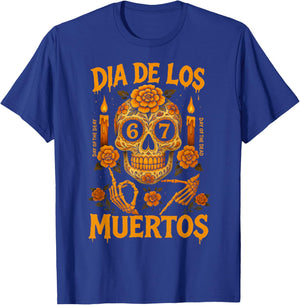 HUGvyn Dia De Los Muertos Skull Six Seven Meme 6 7 Halloween T-Shirt - T-Shirt | Royal