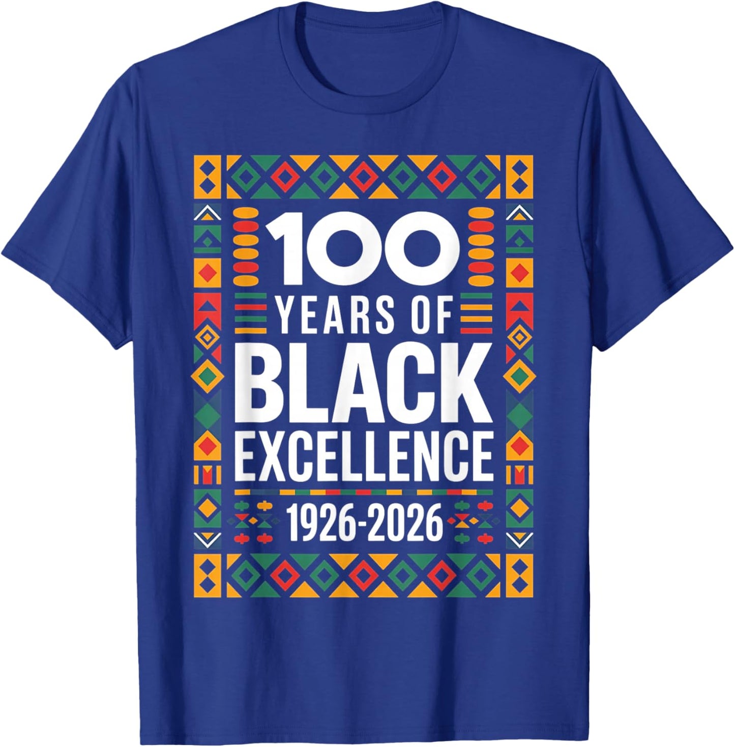 100 Years of Black Excellence Heritage Design T-Shirt - T-Shirt | Royal