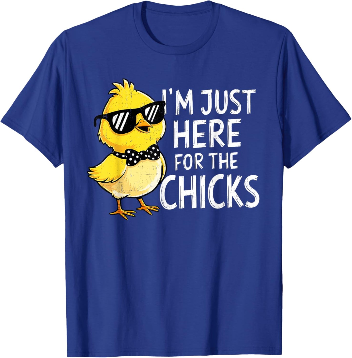 Im Just Here for The Chicks Easter for Toddler Boy Men Kids T-Shirt - T-Shirt | Royal