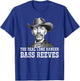 Bass Reeves The Real Lone Ranger Western Black History T-Shirt - T-Shirt | Royal