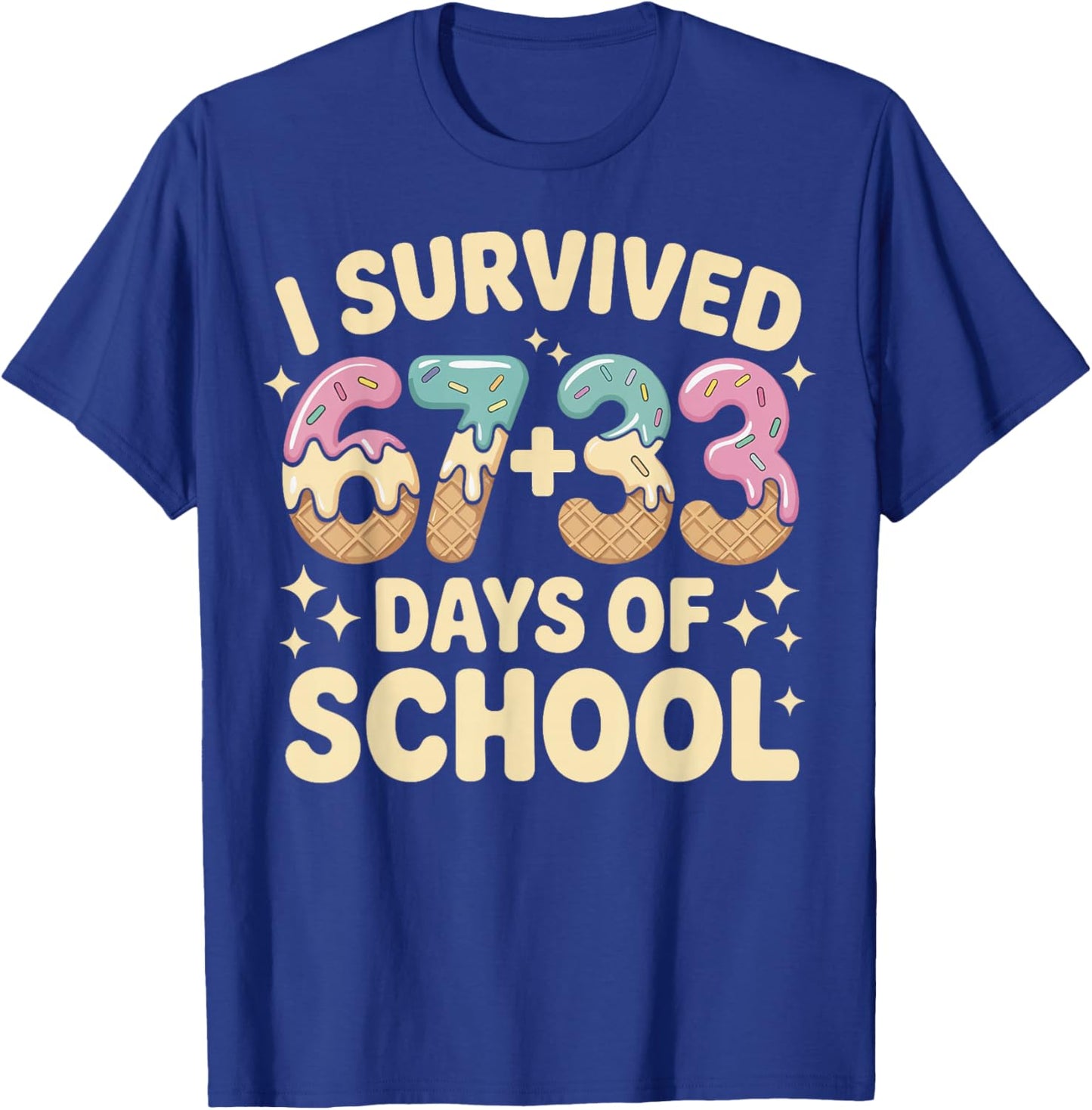 I Survived 100 Days of School 67+33 Ice Cream Six Seven 6 7 T-Shirt - T-Shirt | Royal