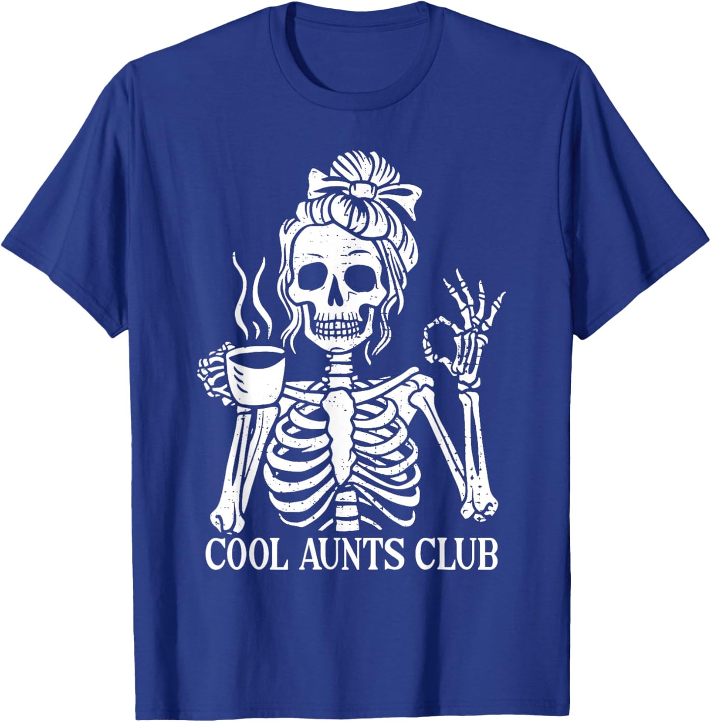 Cool Aunts Club Cool Auntie Club Skeleton Skull Funny T-Shirt - T-Shirt | Royal