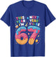 6 Year Old Birthday 67 Trend Now I'm 6 Next Year I'll be 7 T-Shirt - T-Shirt | Royal