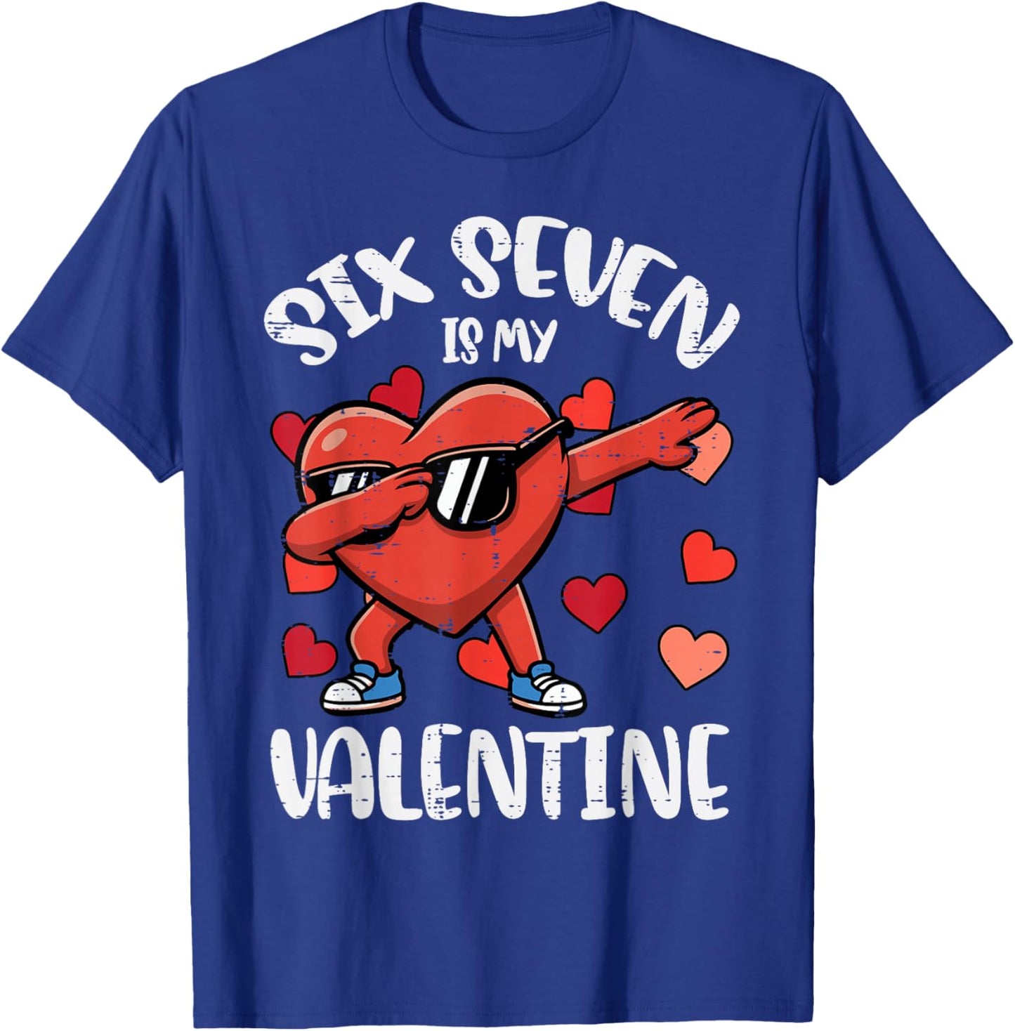 Six Seven is My Valentine 6 7 Valentines Day Kids Boys Youth T-Shirt - T-Shirt | Royal