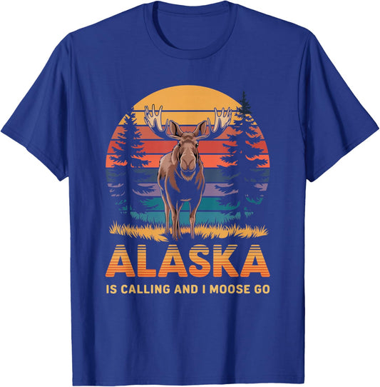 Alaska is Calling and I Moose Go Funny Gifts Animal Lovers T-Shirt - T-Shirt | Royal